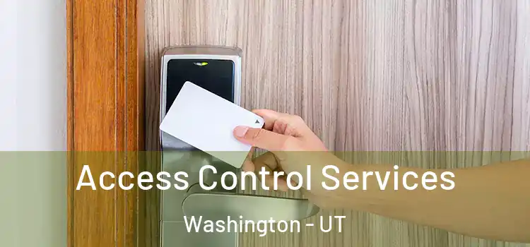 Access Control Services Washington - UT