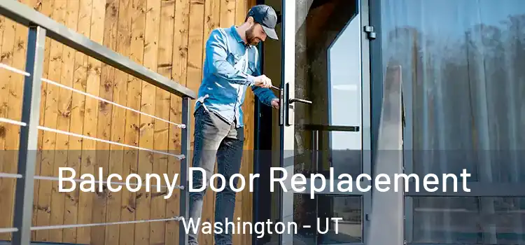  Balcony Door Replacement Washington - UT