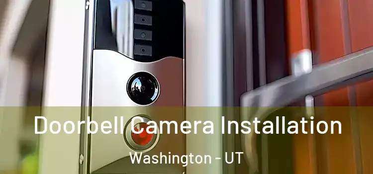  Doorbell Camera Installation Washington - UT