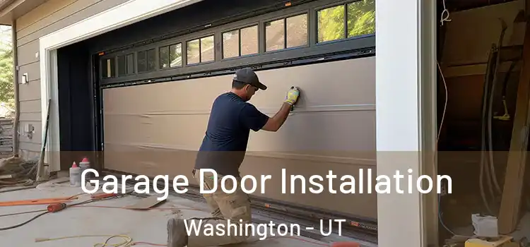  Garage Door Installation Washington - UT