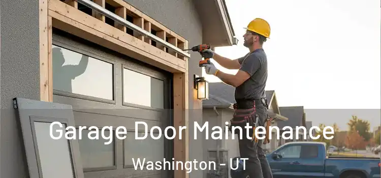 Garage Door Maintenance Washington - UT