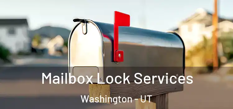 Mailbox Lock Services Washington - UT