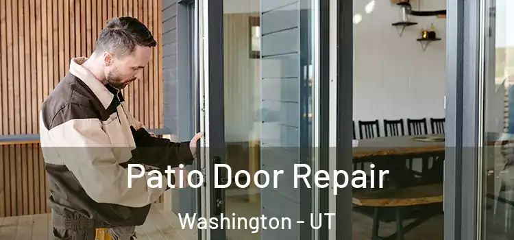 Patio Door Repair Washington - UT