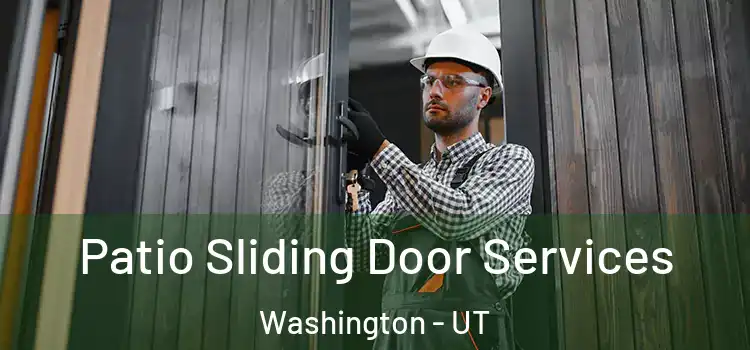 Patio Sliding Door Services Washington - UT