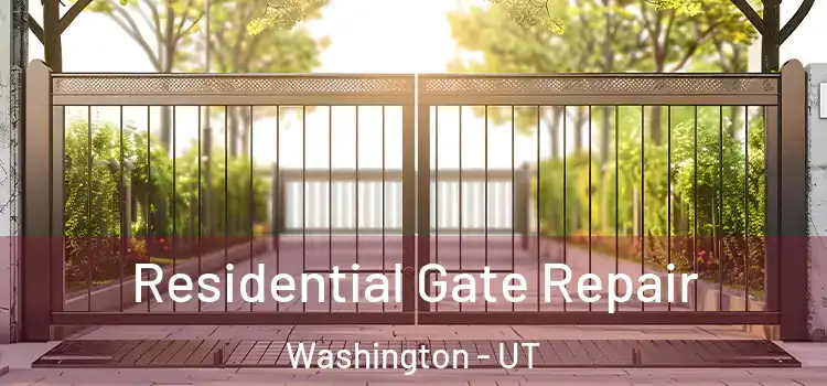 Residential Gate Repair Washington - UT