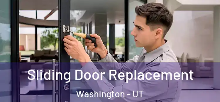Sliding Door Replacement Washington - UT