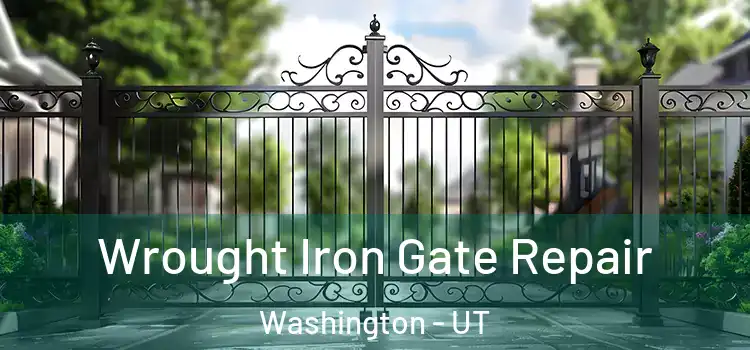 Wrought Iron Gate Repair Washington - UT